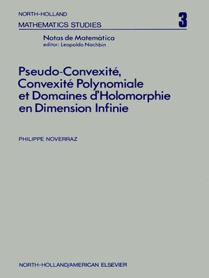 cover image of Pseudo-convexite?, convexite? polynomiale et domaines d?holomorphie en dimension infinie